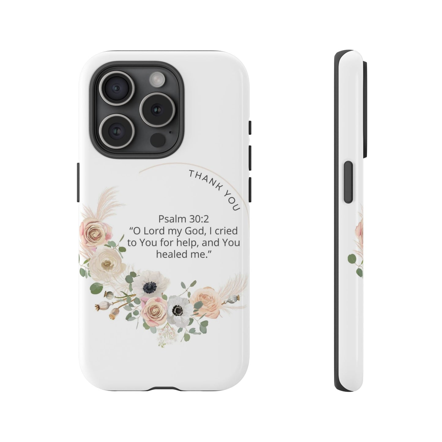 Floral Scripture Phone Case, Inspirational Tough Case, Bible Verse Gift, Christian Decor, Floral Design Cover, Unique Gift Idea