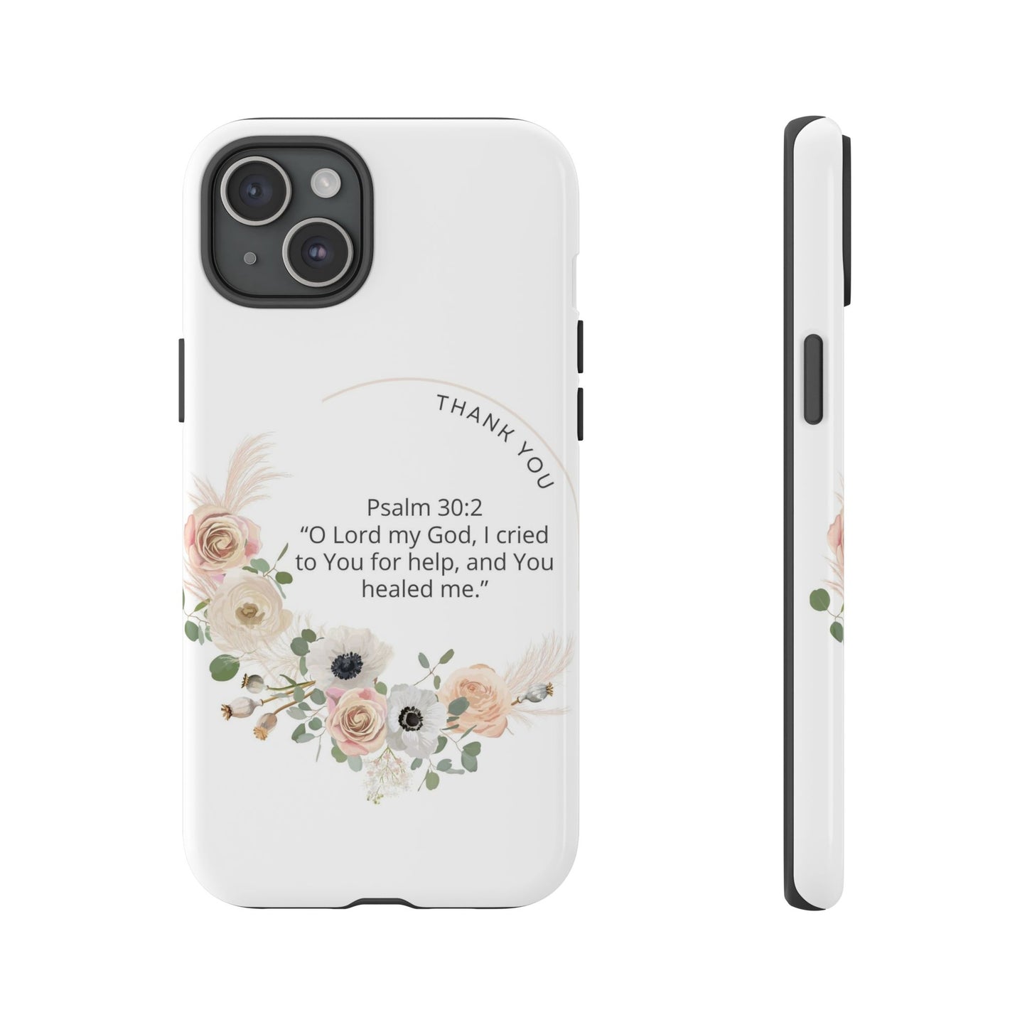 Floral Scripture Phone Case, Inspirational Tough Case, Bible Verse Gift, Christian Decor, Floral Design Cover, Unique Gift Idea