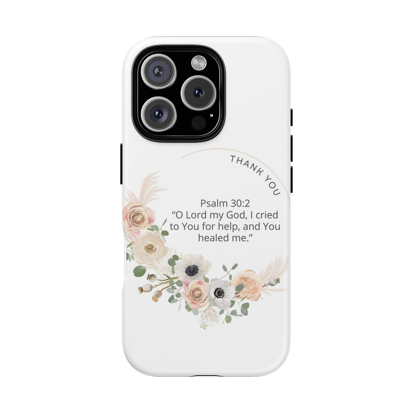 Floral Scripture Phone Case, Inspirational Tough Case, Bible Verse Gift, Christian Decor, Floral Design Cover, Unique Gift Idea