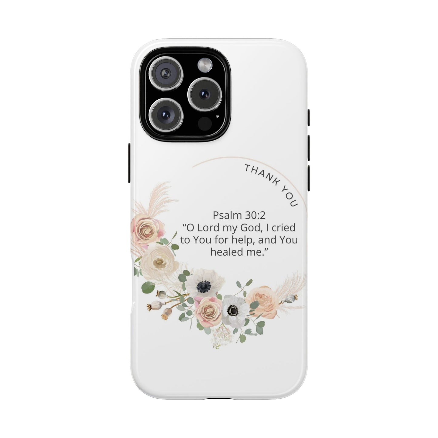 Floral Scripture Phone Case, Inspirational Tough Case, Bible Verse Gift, Christian Decor, Floral Design Cover, Unique Gift Idea