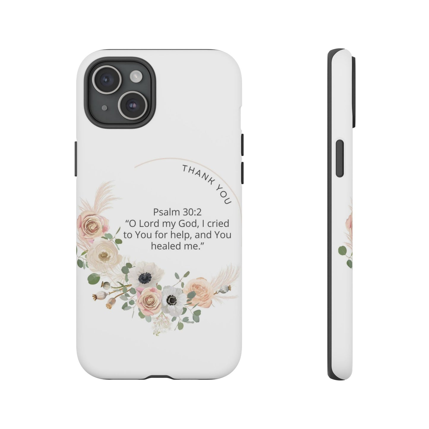 Floral Scripture Phone Case, Inspirational Tough Case, Bible Verse Gift, Christian Decor, Floral Design Cover, Unique Gift Idea