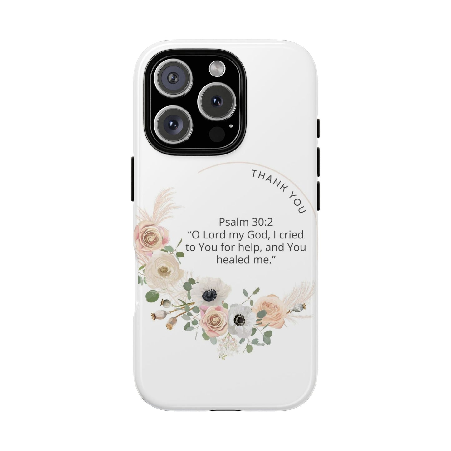 Floral Scripture Phone Case, Inspirational Tough Case, Bible Verse Gift, Christian Decor, Floral Design Cover, Unique Gift Idea