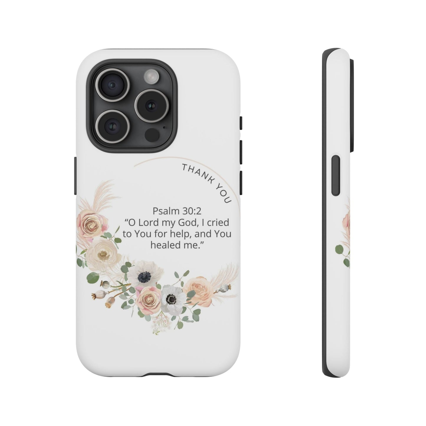 Floral Scripture Phone Case, Inspirational Tough Case, Bible Verse Gift, Christian Decor, Floral Design Cover, Unique Gift Idea
